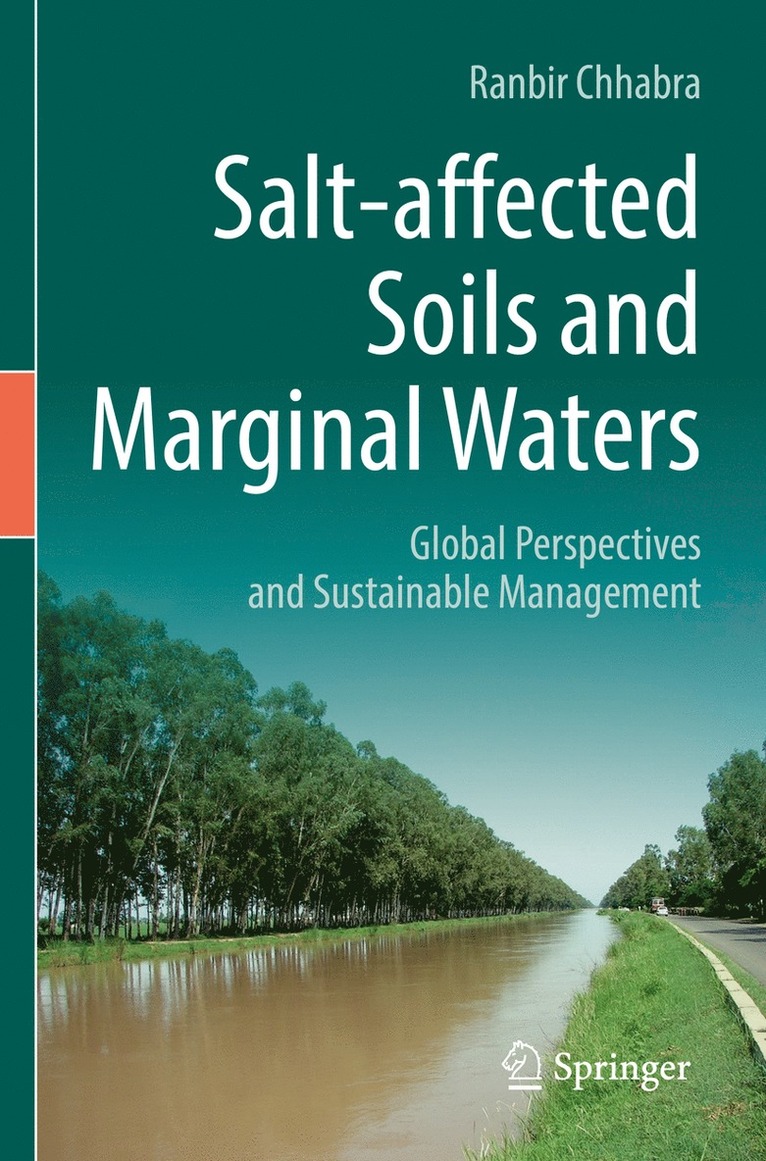 Ranbir Chhabra - Salt-affected Soils and Marginal Waters, Häftad