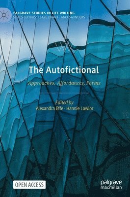 Alexandra Effe, Hannie Lawlor - Autofictional, Inbunden