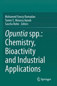 bokomslag Opuntia spp.: Chemistry, Bioactivity and Industrial Applications