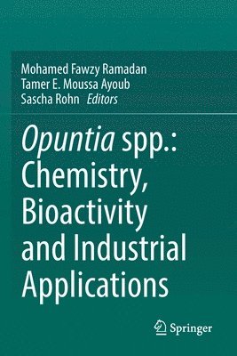 Opuntia spp.: Chemistry, Bioactivity and Industrial Applications 1