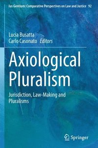 bokomslag Axiological Pluralism