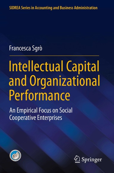 Francesca Sgrò - Intellectual Capital and Organizational Performance, Häftad