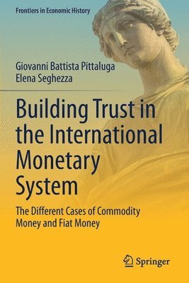 bokomslag Building Trust in the International Monetary System