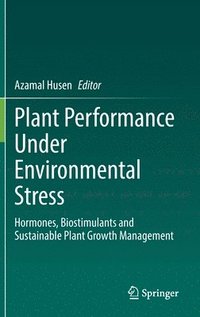 bokomslag Plant Performance Under Environmental Stress