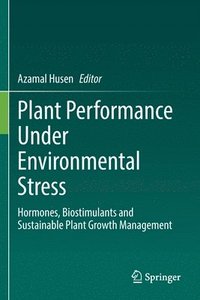 bokomslag Plant Performance Under Environmental Stress