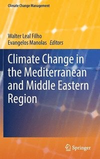 bokomslag Climate Change in the Mediterranean and Middle Eastern Region