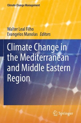 Climate Change in the Mediterranean and Middle Eastern Region 1