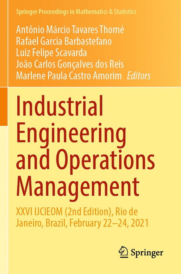 Antônio Márcio Tavares Thomé, Rafael Garcia Barbastefano, Luiz Felipe Scavarda, João Carlos Gonçalves dos Reis, Marlene Paula Castro Amorim, Antonio Marcio Tavares Thome, Joao Carlos Goncalves dos Reis - Industrial Engineering and Operations Management, Häftad