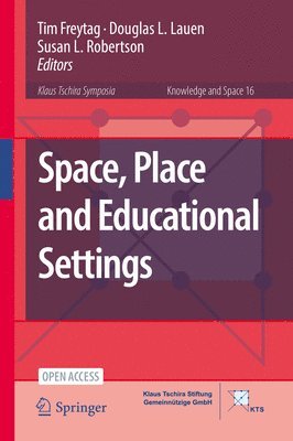 bokomslag Space, Place and Educational Settings