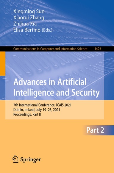 Xingming Sun, Xiaorui Zhang, Zhihua Xia, Elisa Bertino - Advances in Artificial Intelligence and Security, Häftad
