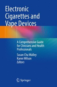 bokomslag Electronic Cigarettes and Vape Devices
