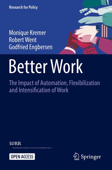 Monique Kremer, Robert Went, Godfried Engbersen - Better Work, Häftad
