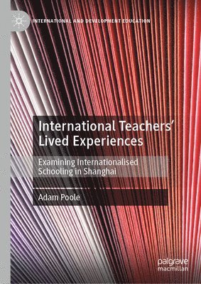 bokomslag International Teachers' Lived Experiences