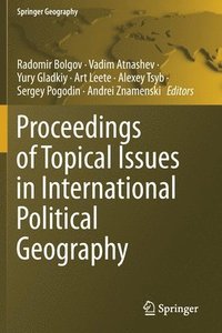 bokomslag Proceedings of Topical Issues in International Political Geography