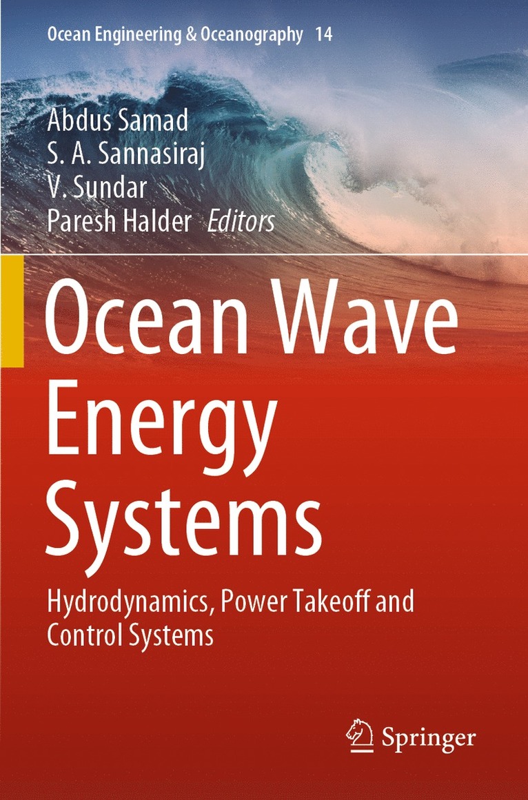 Abdus Samad, S.A Sannasiraj, V Sundar, Paresh Halder, S. A. Sannasiraj - Ocean Wave Energy Systems, Häftad