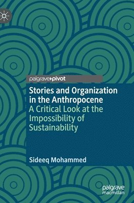 bokomslag Stories and Organization in the Anthropocene