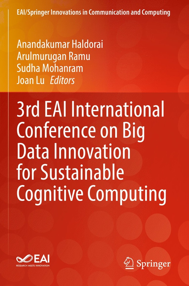 Anandakumar Haldorai, Arulmurugan Ramu, Sudha Mohanram, Joan Lu - 3rd EAI International Conference on Big Data Innovation for Sustainable Cognitive Computing, Häftad