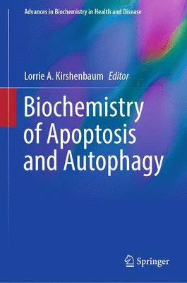 bokomslag Biochemistry of Apoptosis and Autophagy