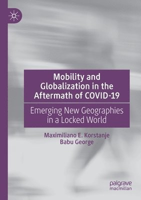 bokomslag Mobility and Globalization in the Aftermath of COVID-19