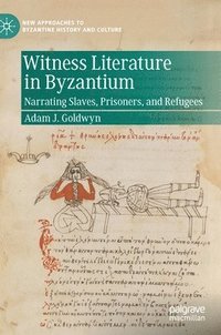 bokomslag Witness Literature in Byzantium