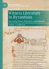 bokomslag Witness Literature in Byzantium