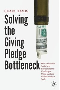 bokomslag Solving the Giving Pledge Bottleneck