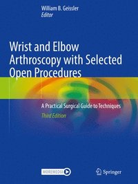 bokomslag Wrist and Elbow Arthroscopy with Selected Open Procedures