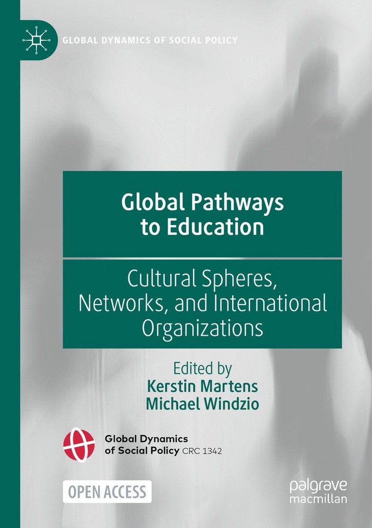 Kerstin Martens, Michael Windzio - Global Pathways to Education, Häftad