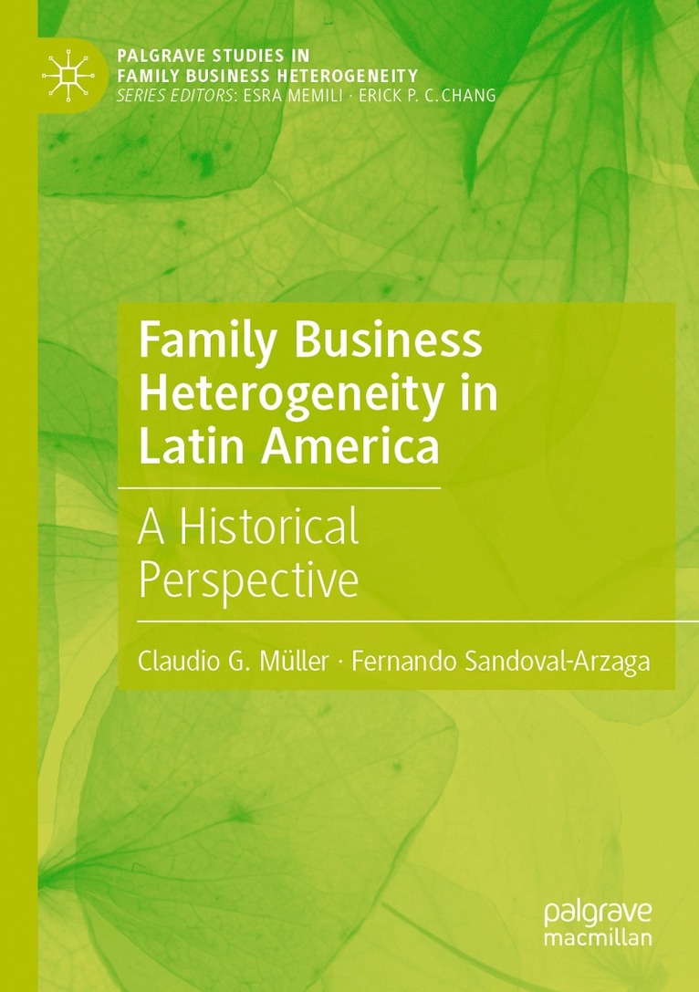 Claudio G. Müller, Fernando Sandoval-Arzaga, Claudio G. Muller - Family Business Heterogeneity in Latin America, Häftad