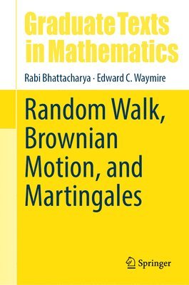 Random Walk, Brownian Motion, and Martingales 1