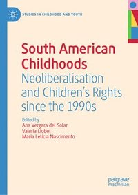 bokomslag South American Childhoods