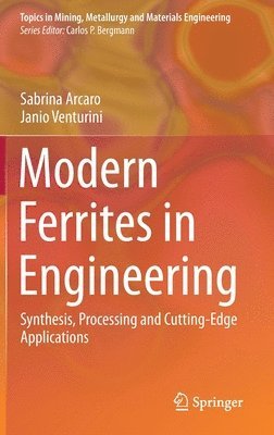 Modern Ferrites in Engineering 1