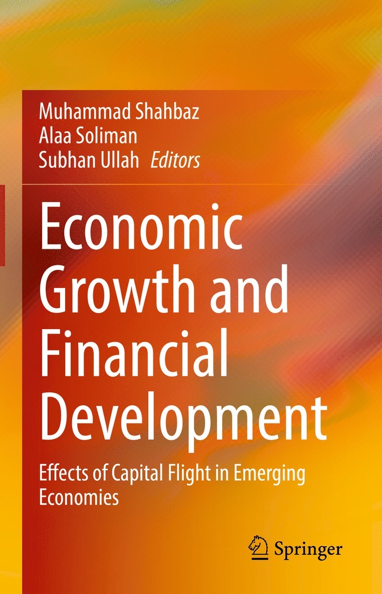 Muhammad Shahbaz, Alaa Soliman, Subhan Ullah - Economic Growth and Financial Development, Inbunden
