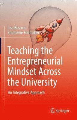 bokomslag Teaching the Entrepreneurial Mindset Across the University