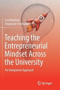 bokomslag Teaching the Entrepreneurial Mindset Across the University