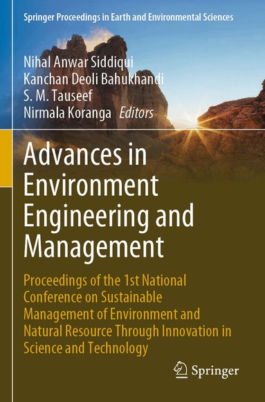 Nihal Anwar Siddiqui, Kanchan Deoli Bahukhandi, S. M. Tauseef, Nirmala Koranga - Advances in Environment Engineering and Management, Häftad