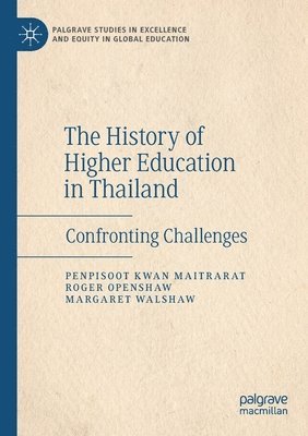 The History of Higher Education in Thailand 1