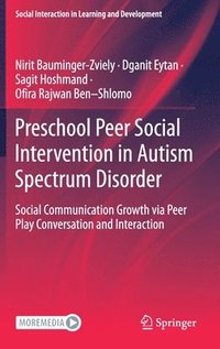 bokomslag Preschool Peer Social Intervention in Autism Spectrum Disorder