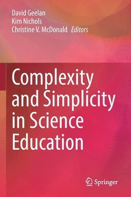 Complexity and Simplicity in Science Education 1