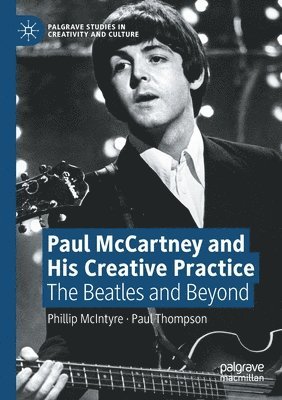 bokomslag Paul McCartney and His Creative Practice