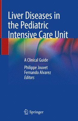 Liver Diseases in the Pediatric Intensive Care Unit 1