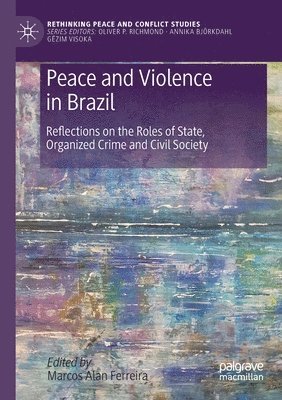 bokomslag Peace and Violence in Brazil