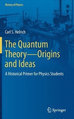 The Quantum TheoryOrigins and Ideas 1