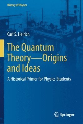 bokomslag The Quantum TheoryOrigins and Ideas