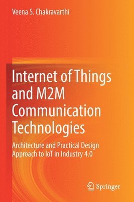 bokomslag Internet of Things and M2M Communication Technologies