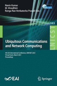 bokomslag Ubiquitous Communications and Network Computing