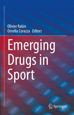Emerging Drugs in Sport 1