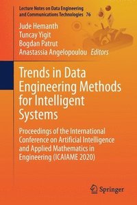 bokomslag Trends in Data Engineering Methods for Intelligent Systems
