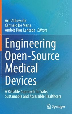 Engineering Open-Source Medical Devices 1