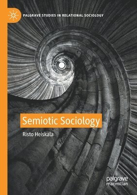 bokomslag Semiotic Sociology